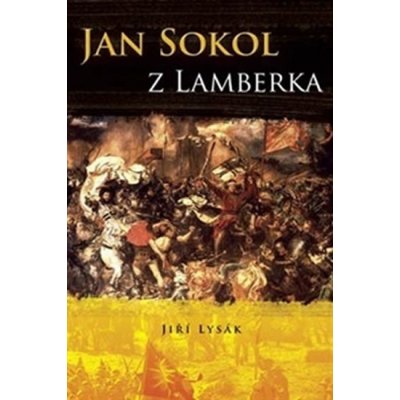 Jan Sokol z Lamberka Jiří Lysák