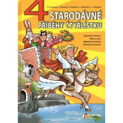 4 starodávné příběhy Čtyřlístku - Jaroslav Němeček – Zboží Mobilmania