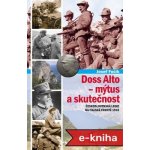 Doss Alto - mýtus a skutečnost – Hledejceny.cz