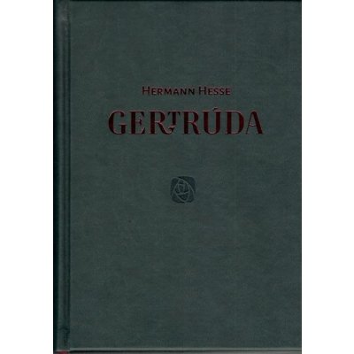 Gertrúda - Hermann Hesse – Zboží Mobilmania