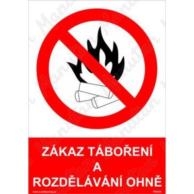 No brand Zákaz táboření a rozdělávání ohně, plast 297 x 420 x 2 mm A3 – Zboží Mobilmania