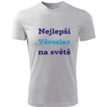 Tričko nejlepší Věroslav na světě Tričko se jménem bílé – Hledejceny.cz
