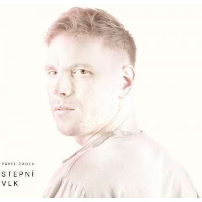 Pavel Čadek - Stepní vlk LP – Hledejceny.cz