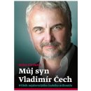 Můj syn Vladimír Čech