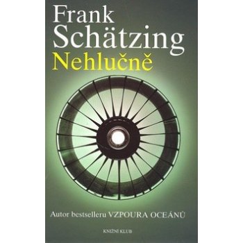 Nehlučně - Schätzing Frank