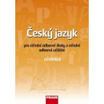 Český jazyk pro SOŠ a SOU - – Hledejceny.cz