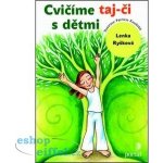 Cvičíme taj-či s dětmi – Hledejceny.cz