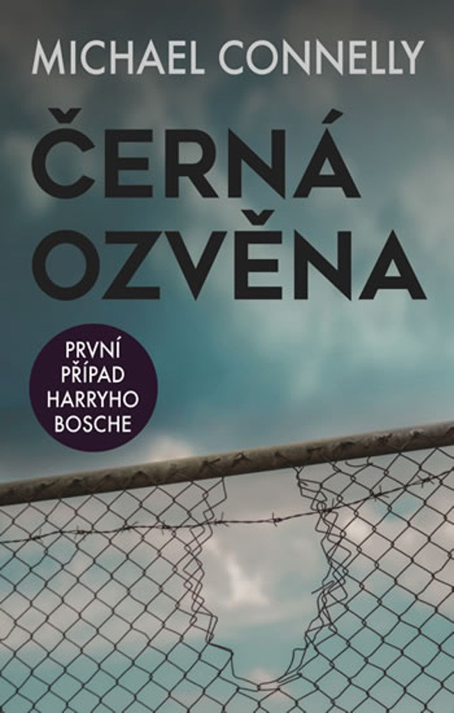 Černá ozvěna - První případ Harryho Bosche - Michael Connelly