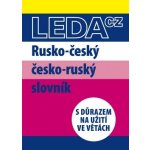 Rusko-český a česko-ruský slovník s důrazem na užití ve větách - Marie Csiriková, Nataša Koníčková – Sleviste.cz