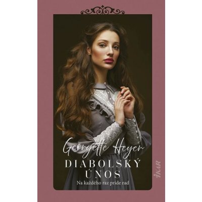 Diabolský únos - Georgette Heyer