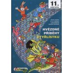 Hvězdné příběhy Čtyřlístku 1993-1995 - 11. velká kniha - Štíplová L., Lamkovi H a J., Ladislav K., Němeček J., – Zboží Dáma
