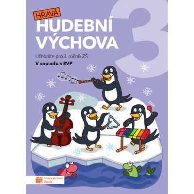 Hravá hudební výchova 3 – učebnice – Zbozi.Blesk.cz