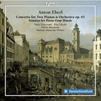Anton Eberl - Concerto For Two Pianos & Orchestra Op. 45 Sonatas For Piano Four Hands CD – Zboží Mobilmania