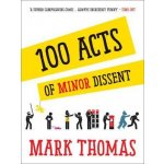 100 Acts of Minor Dissent – Hledejceny.cz