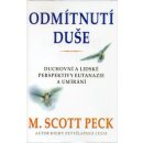 Odmítnutí duše - Peck M. Scott