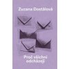 Kniha Proč všichni odcházejí - Zuzana Dostálová