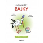 Začínáme číst - Bajky - Oldřich Sirovátka – Hledejceny.cz