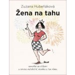 Žena na tahu - Hubeňáková Zuzana – Hledejceny.cz