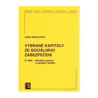 Vybrané kapitoly ze sociálního zabezpečení 2. díl - Anna Arnoldová – Zbozi.Blesk.cz