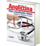 Angličtina pro lékařskou praxi - English in Medical Practice Murray Jonathan P. – Hledejceny.cz