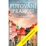 Putování Prahou – Zboží Dáma