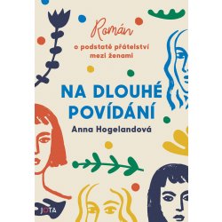 Na dlouhé povídání - Anna Hogelandová