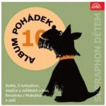 Album pohádek "Supraphon dětem" 10. Budka, O kohoutkovi, slepičce a zvířátkách v lese, Rmuténka z Mrákotína a další - Heller J.B. – Hledejceny.cz