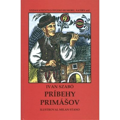 Príbehy primášov - Ivan Szabó – Zboží Mobilmania
