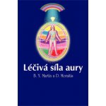 Léčivá síla aury - Martin Barbara Y. – Hledejceny.cz