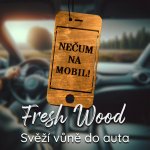 Ahome Dřevěná vůně - Nečum na mobil – Hledejceny.cz