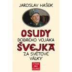 Osudy dobrého vojáka Švejka za světové války + výukové CD – Hledejceny.cz