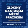 Audiokniha Jiří Adam z Dobronína - Zločiny na Starém Městě pražském - Vlastimil Vondruška