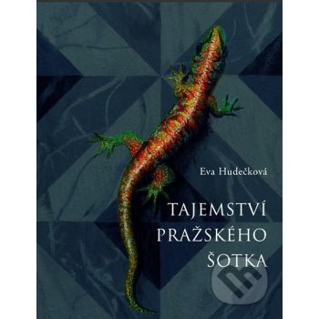 Tajemství pražského šotka - Hudečková Eva