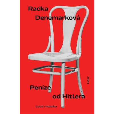 Peníze od Hitlera - Radka Denemarková – Zboží Mobilmania