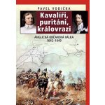 Kavalíři, puritáni, královrazi – Hledejceny.cz