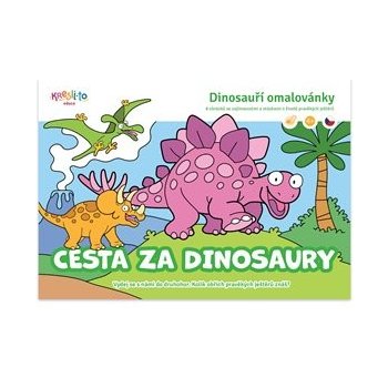 Dinosauří omalovánky Cesta za dinosaury