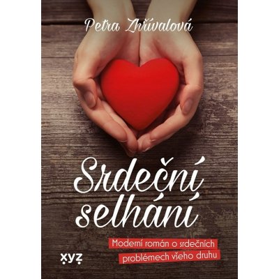 Srdeční selhání - Petra Zhřívalová – Hledejceny.cz