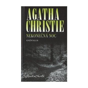 Nekonečná noc - Agatha Christie