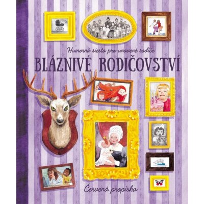 Bláznivé rodičovství - Červená propiska