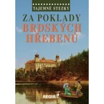 Tajemné stezky - Za poklady brdských Hřebenů Kniha - Dvořák Otomar – Hledejceny.cz