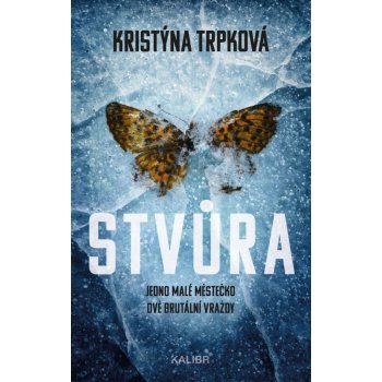 Stvůra - Kristýna Trpková