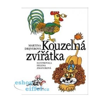 Kouzelná zvířátka - Drijverová Martina