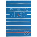 Paris Street Style Shoes - Isabelle Thomas – Hledejceny.cz