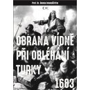 Obrana Vídně při obléhání Turky 1683