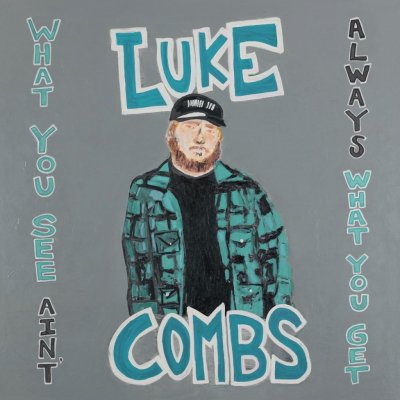 Combs Luke - What You See Aint Always What You Get Deluxe Edition LP – Hledejceny.cz