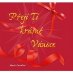 Přeji Ti krásné Vánoce – Hledejceny.cz