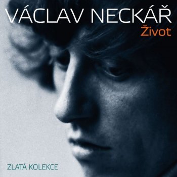 Václav Neckář - Život CD