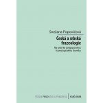 Česká a srbská frazeologie - Na cestě ke dvojjazyčnému frazeologickému slovníku - Snežana Popovicová – Hledejceny.cz