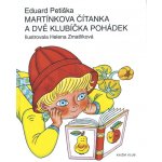 Martínkova čítanka a dvě klubíčka pohádek - Petiška Eduard – Zbozi.Blesk.cz