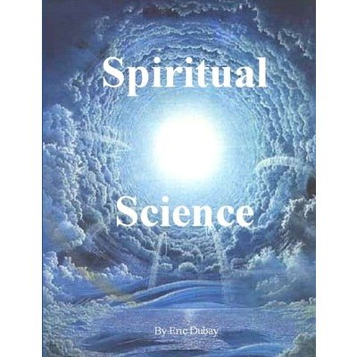 Spiritual Science DuBay EricPaperback